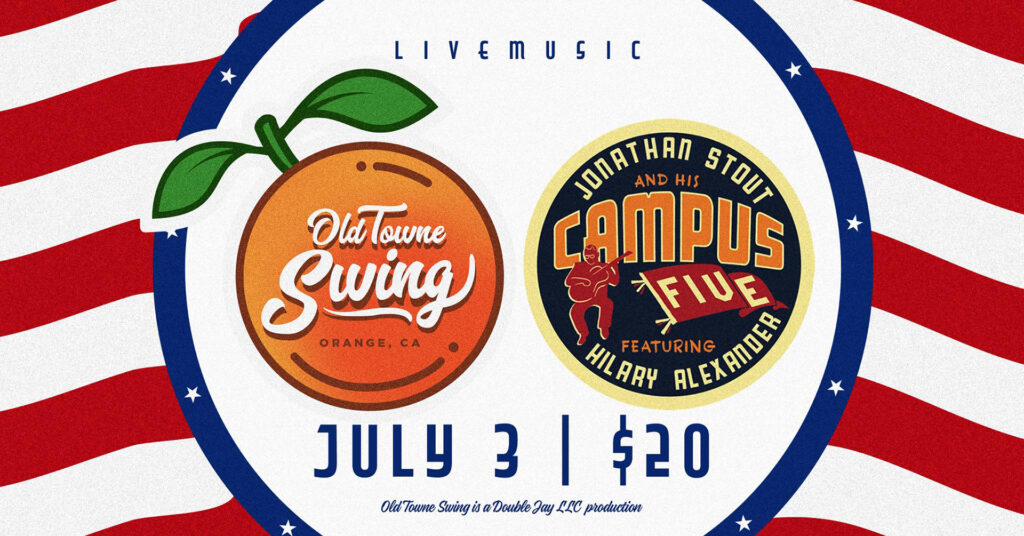 July 3rd dance with live music from Jonathan Stout and his Campus Five featuring Hilary Alexander!